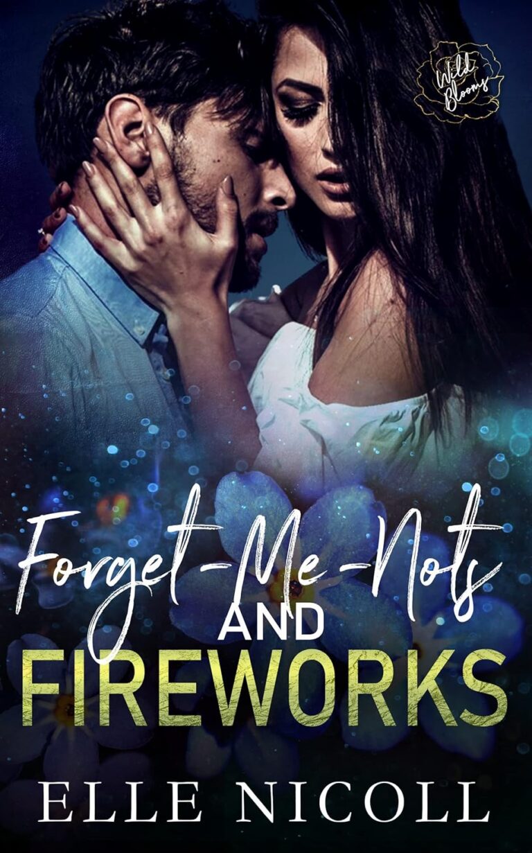 Forget-Me-Nots and Fireworks