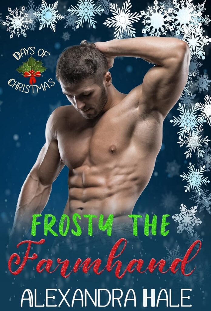 Frosty the Farmhand