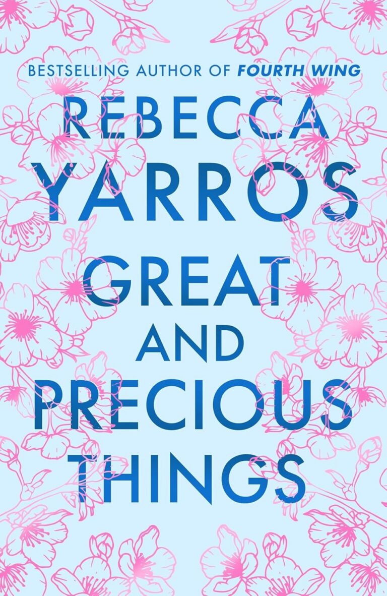 Great and Precious Things