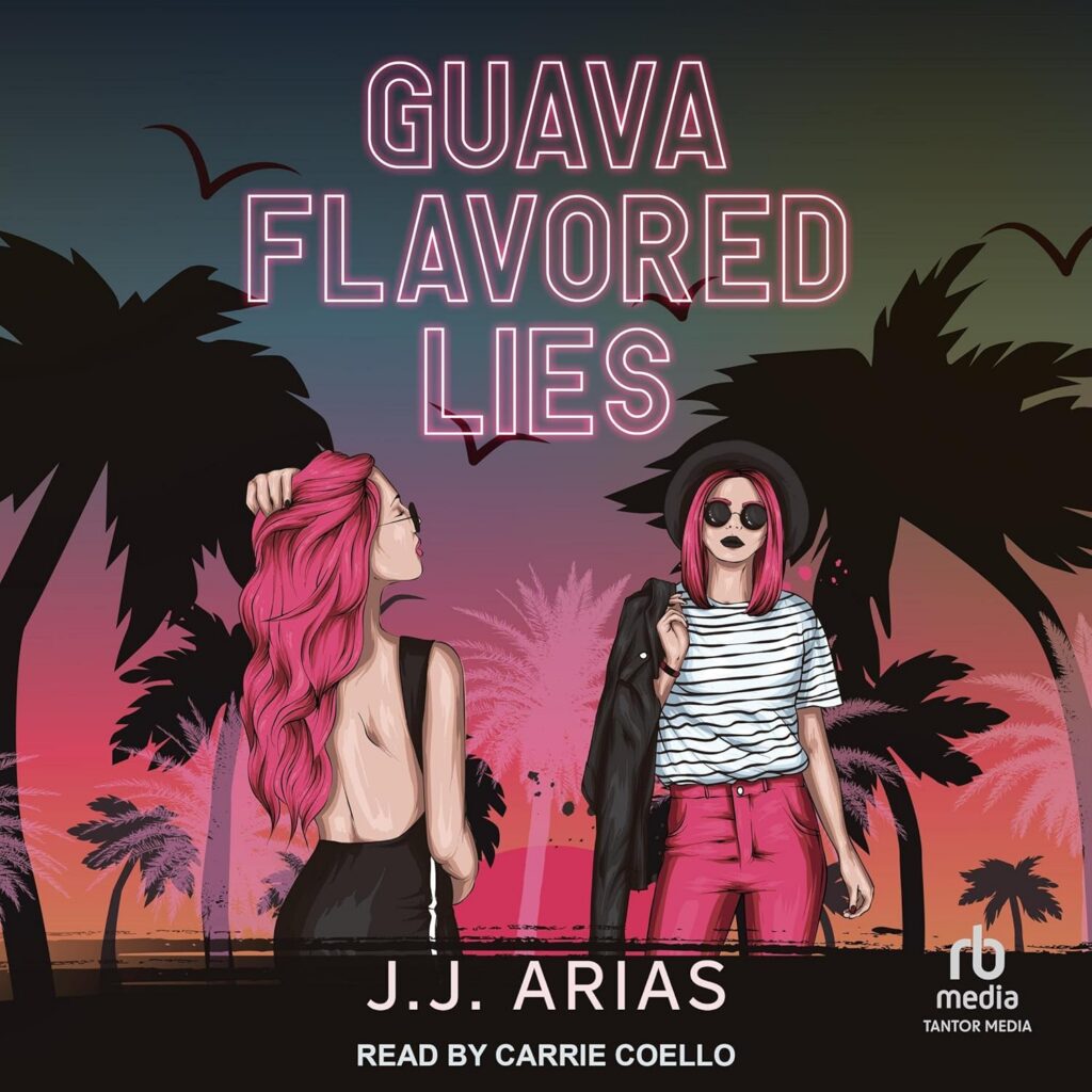 Guava Flavored Lies