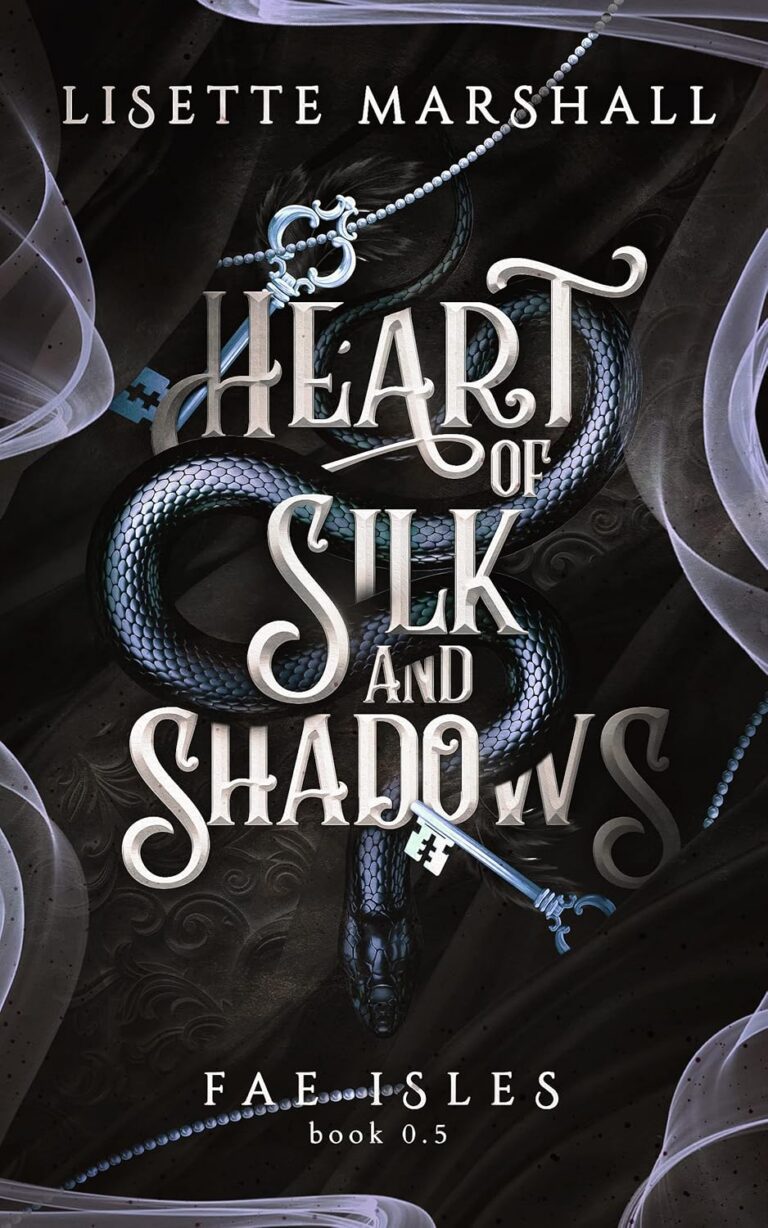 Heart of Silk and Shadows