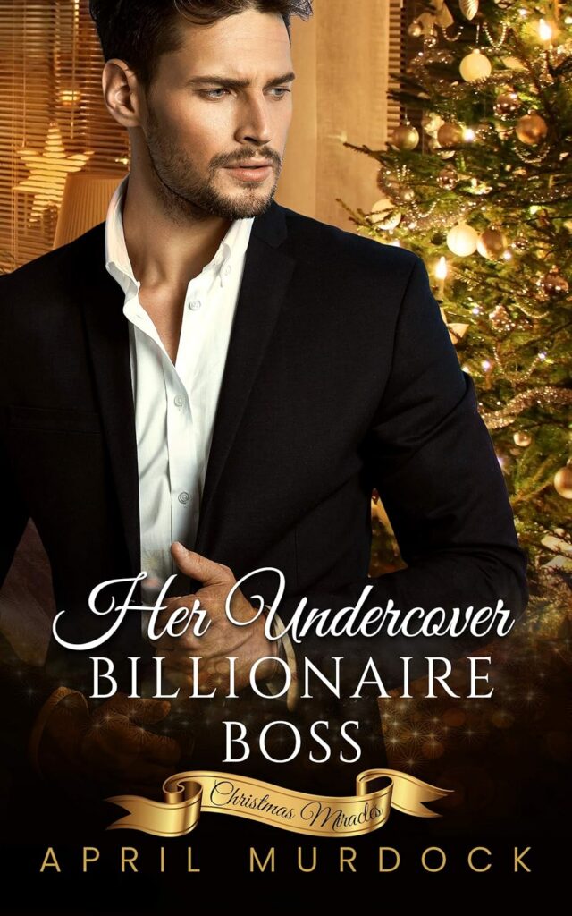 Her Undercover Billionaire Boss