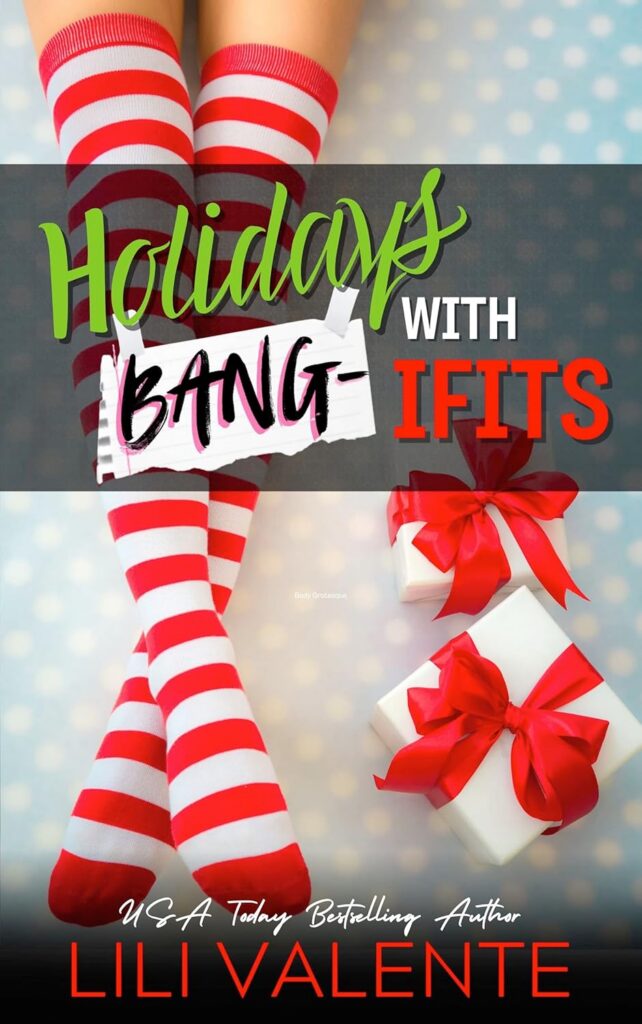 Holidays with Bang-Ifits