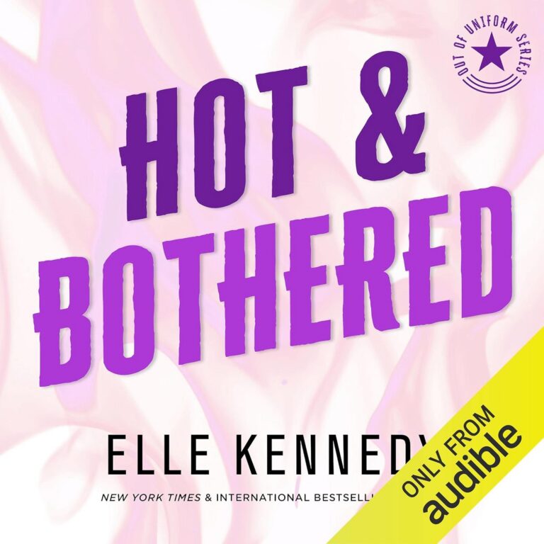Hot & Bothered