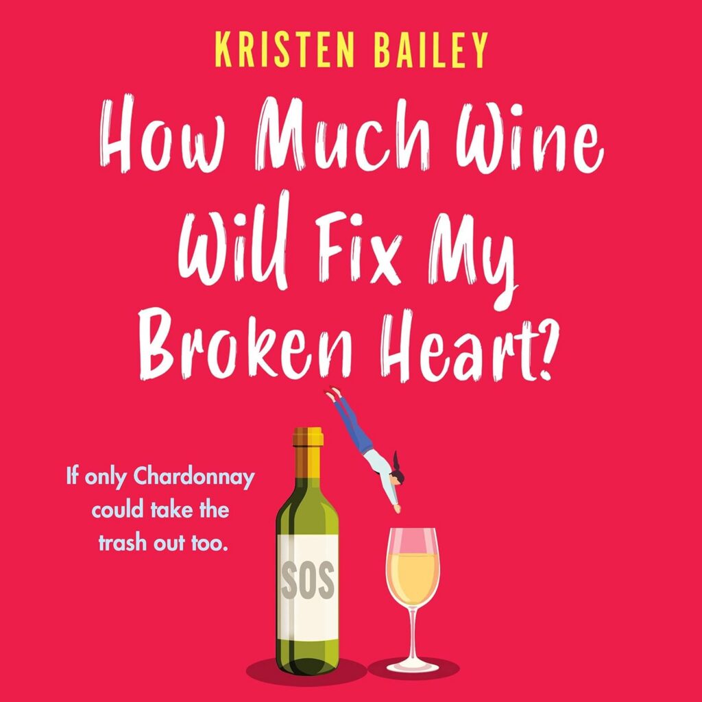 How Much Wine Will Fix My Broken Heart?