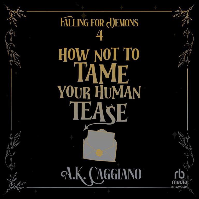 How Not to Tame Your Human Tease