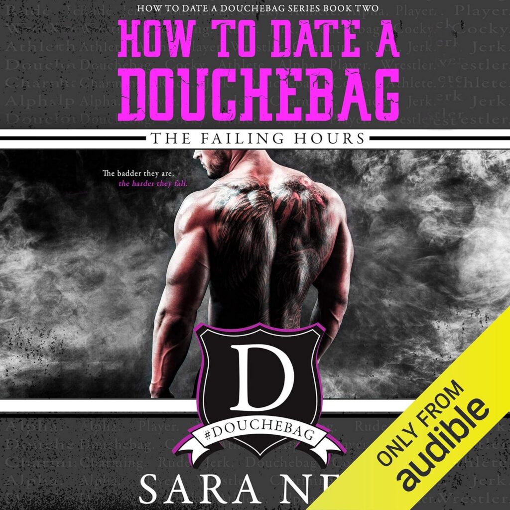 How to Date a Douchebag