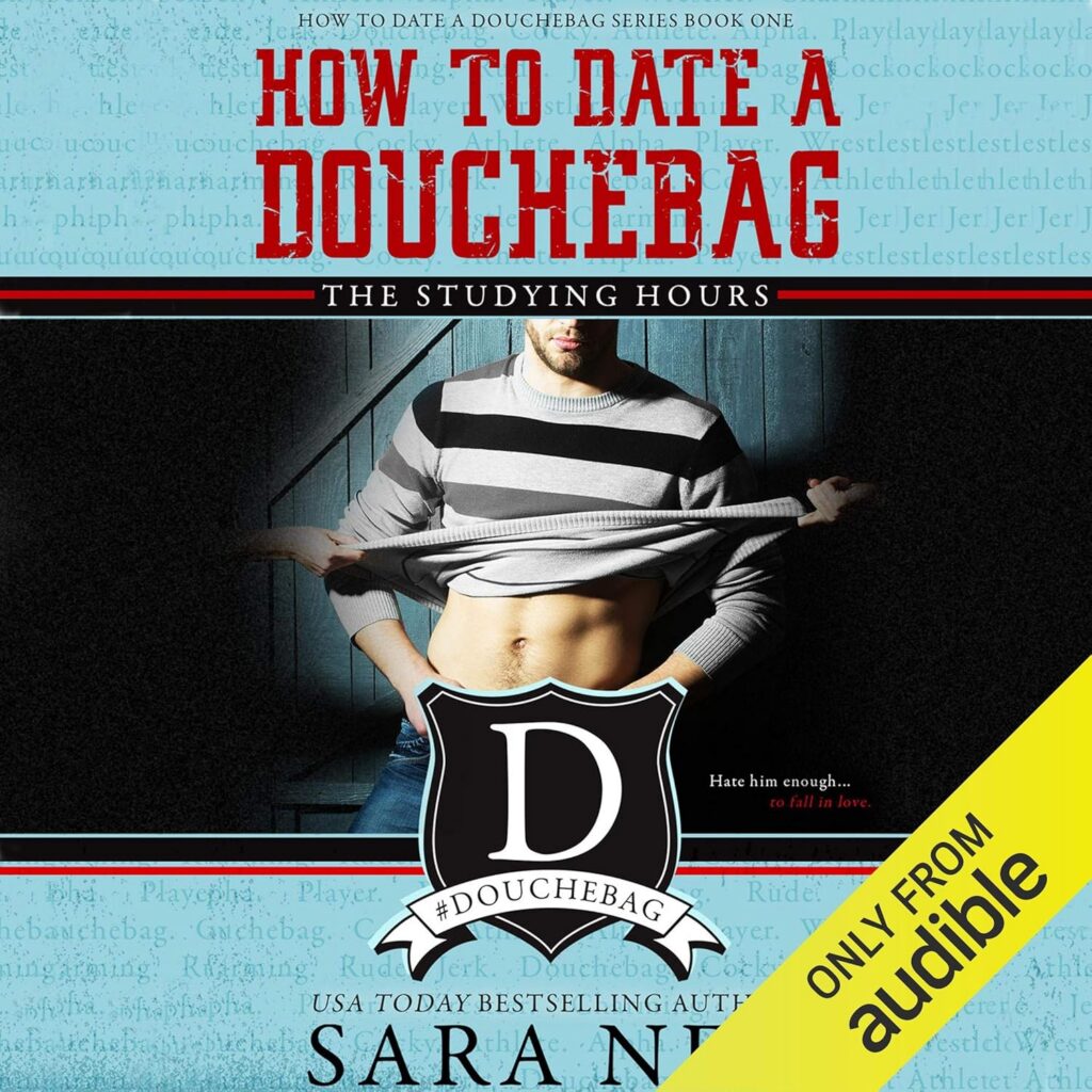 How to Date a Douchebag