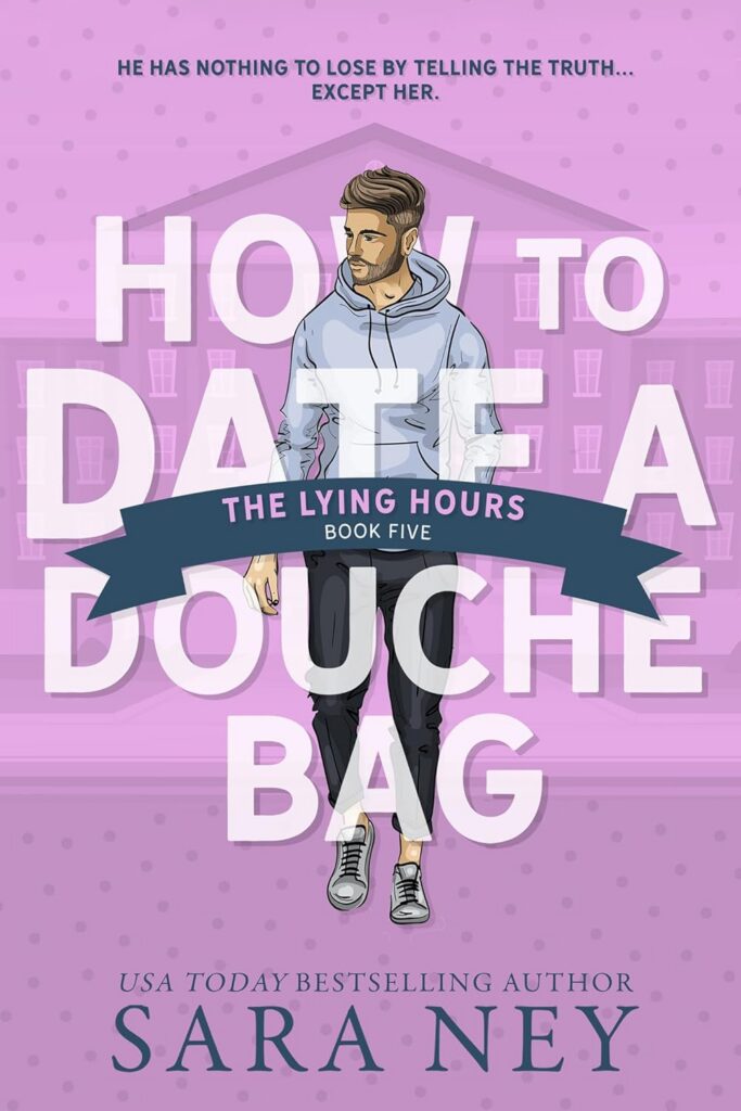 How to Date a Douchebag