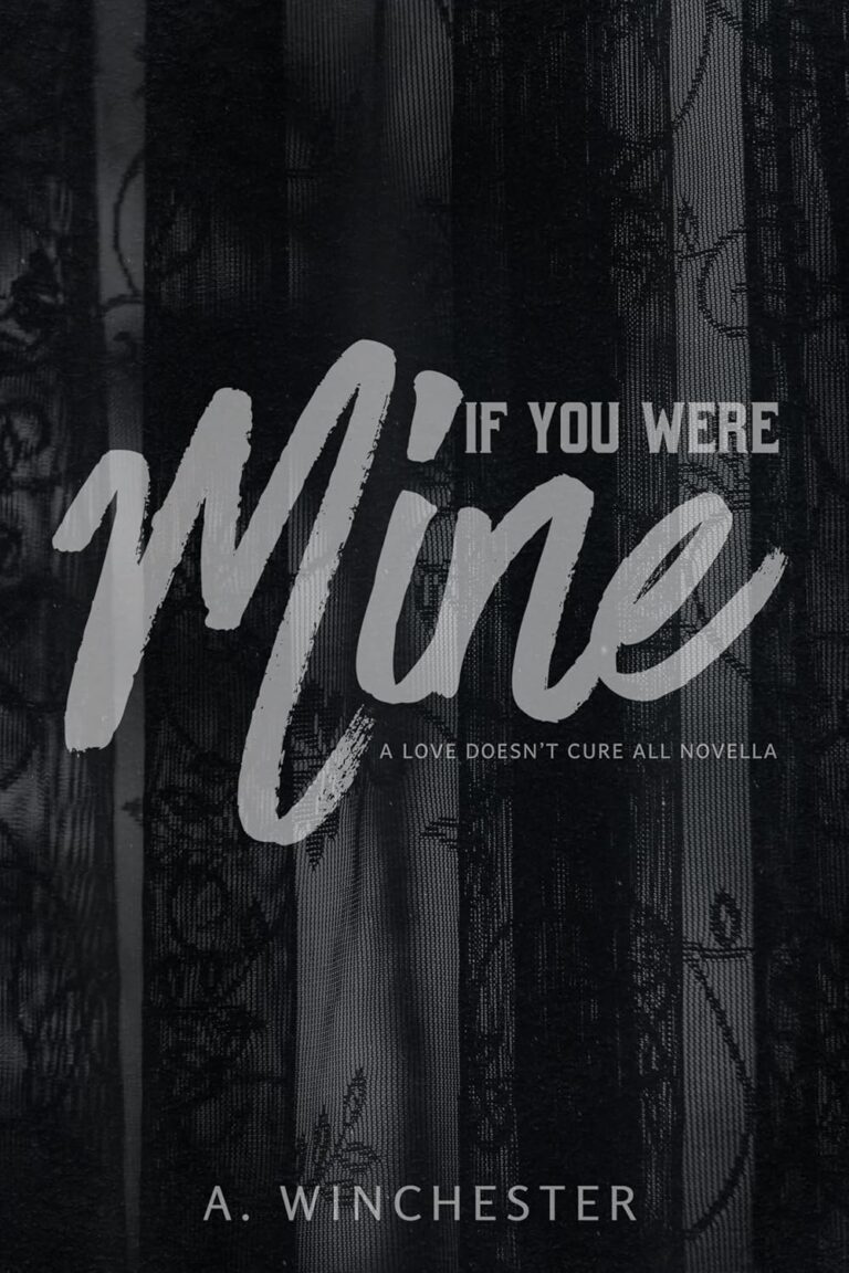 If You Were Mine