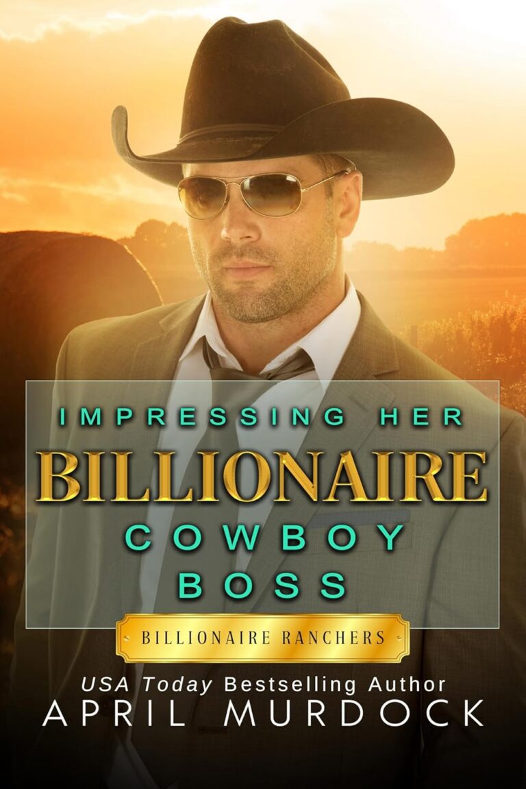 Impressing Her Billionaire Cowboy Boss cover