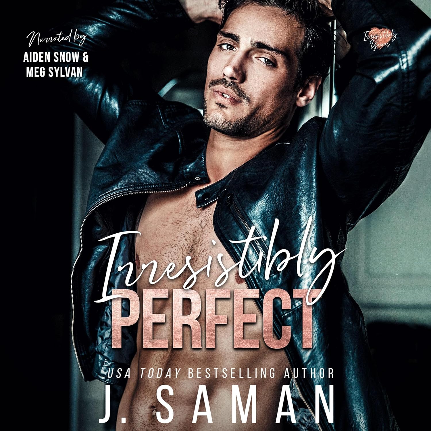 Irresistibly Perfect
