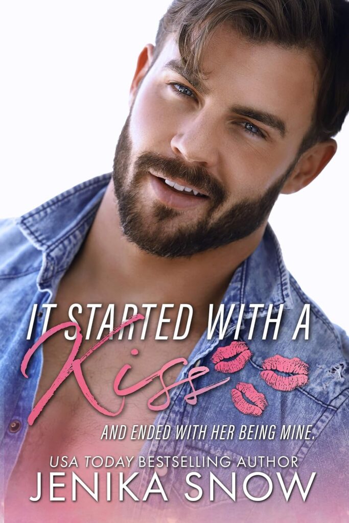 It Started with a Kiss