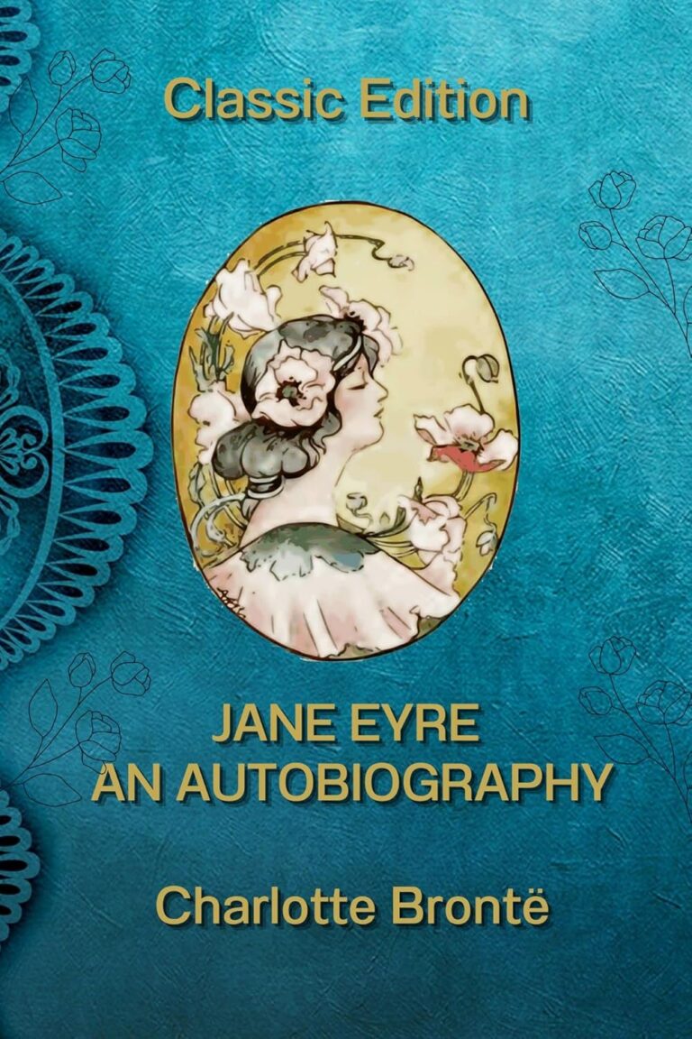 Jane Eyre an Autobiography