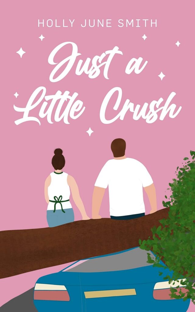 Just a Little Crush
