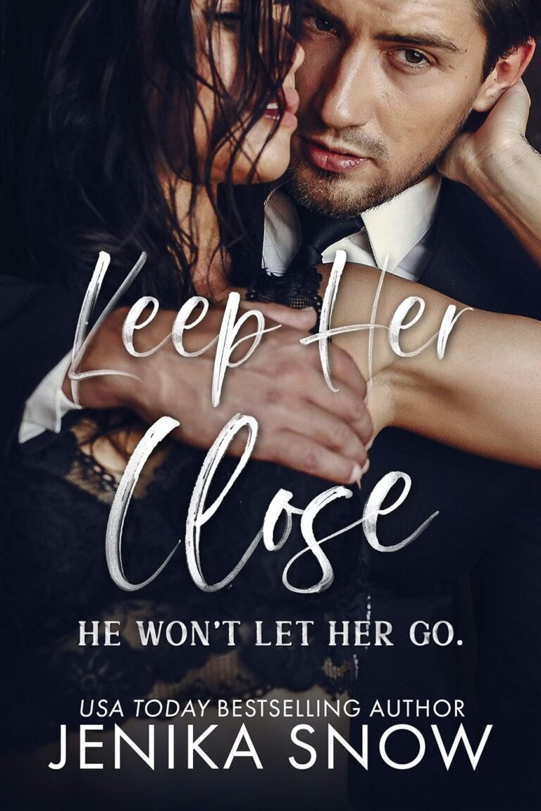 Keep Her Close