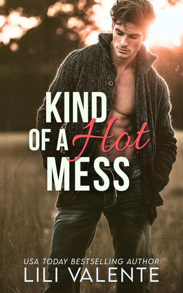 Kind of a Hot Mess