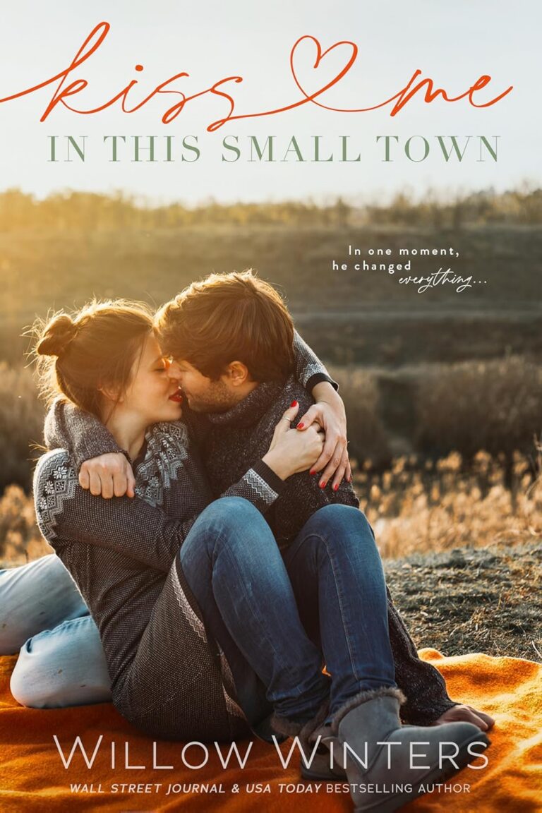 Kiss Me in This Small Town