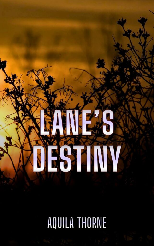 Lane’s Destiny