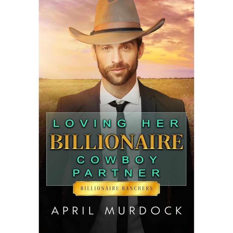 Loving Her Billionaire Cowboy Partner