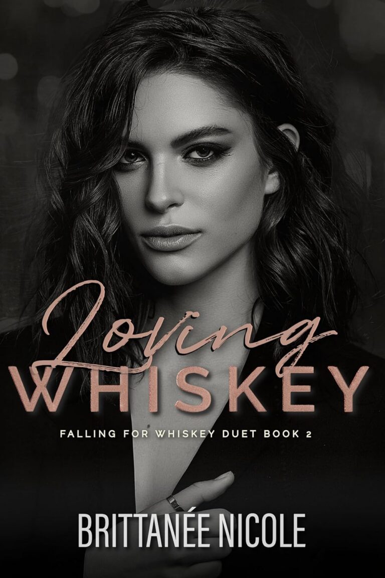 Loving Whiskey