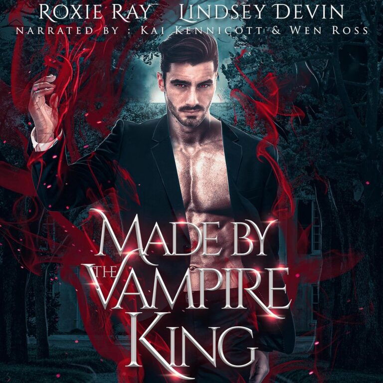 Made by the Vampire King