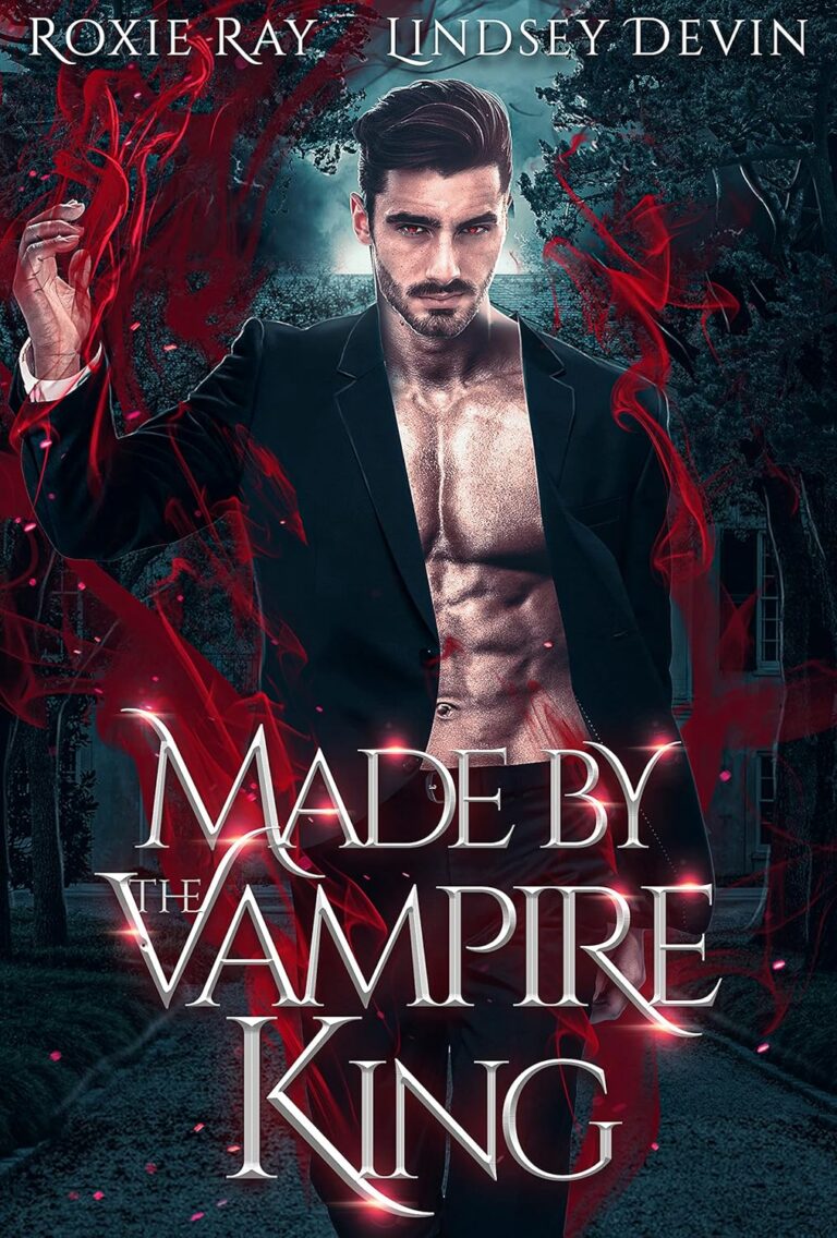Made by the Vampire King