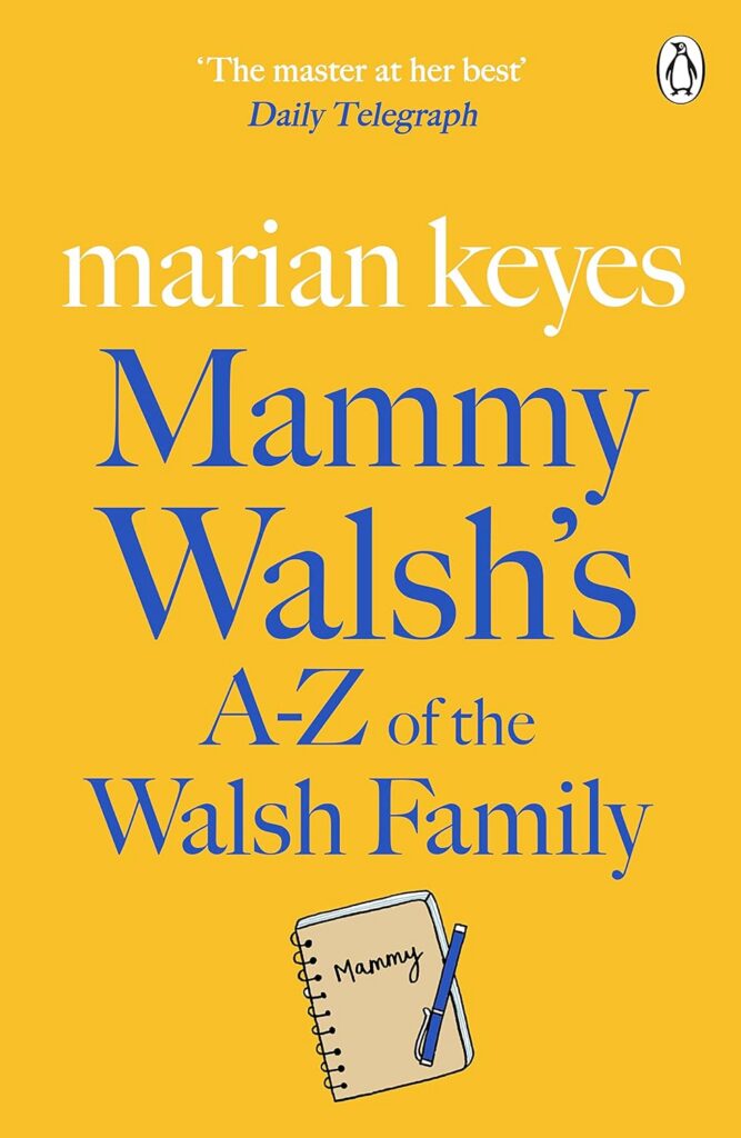 Mammy Walsh's A-Z of the Walsh Family