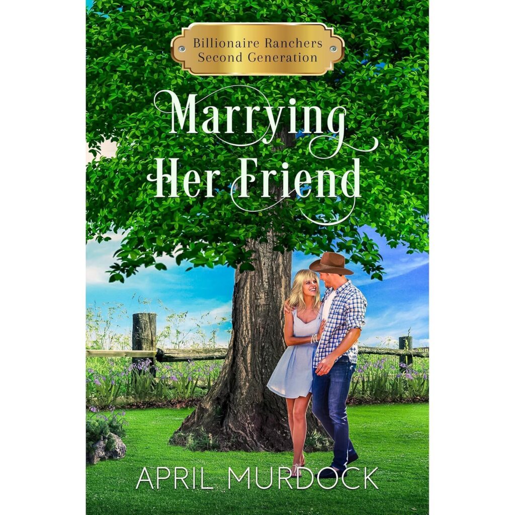 Marrying Her Friend