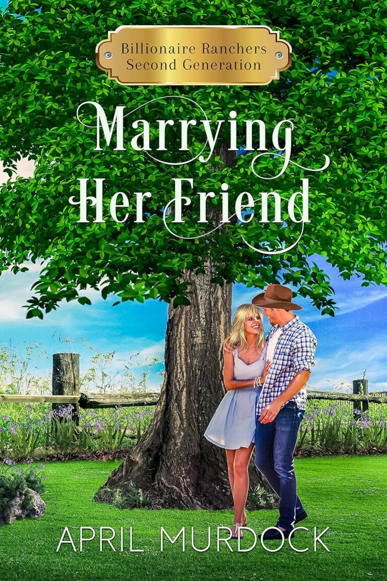 Marrying Her Friend