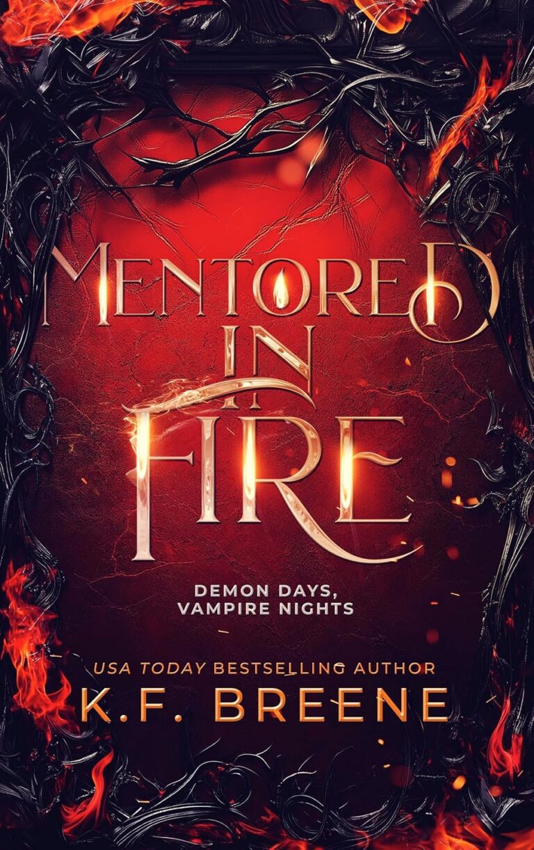 Mentored in Fire