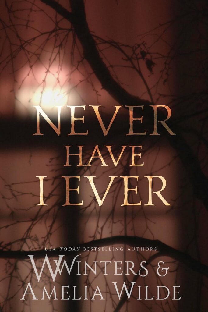 Never Have I Ever