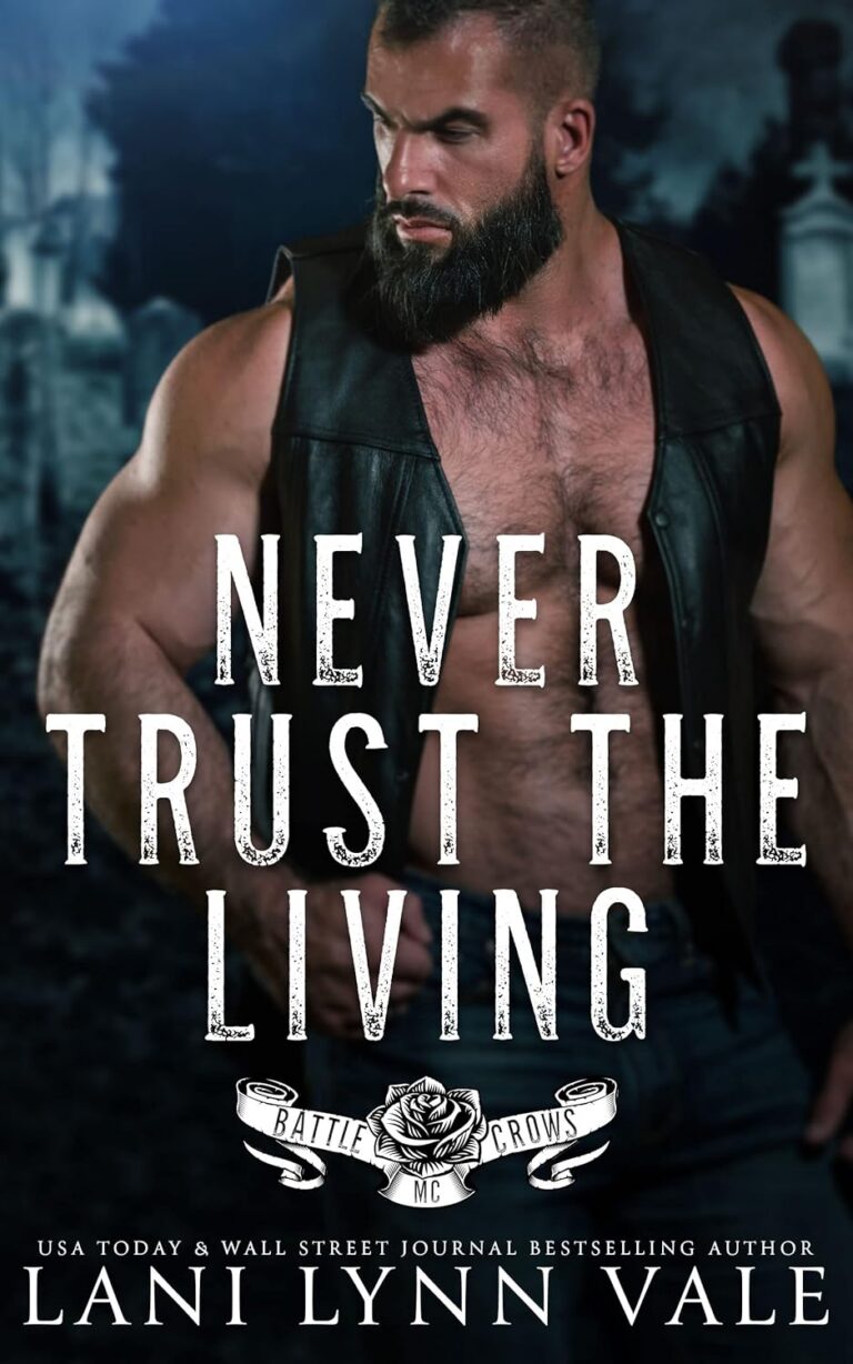 Never Trust the Living