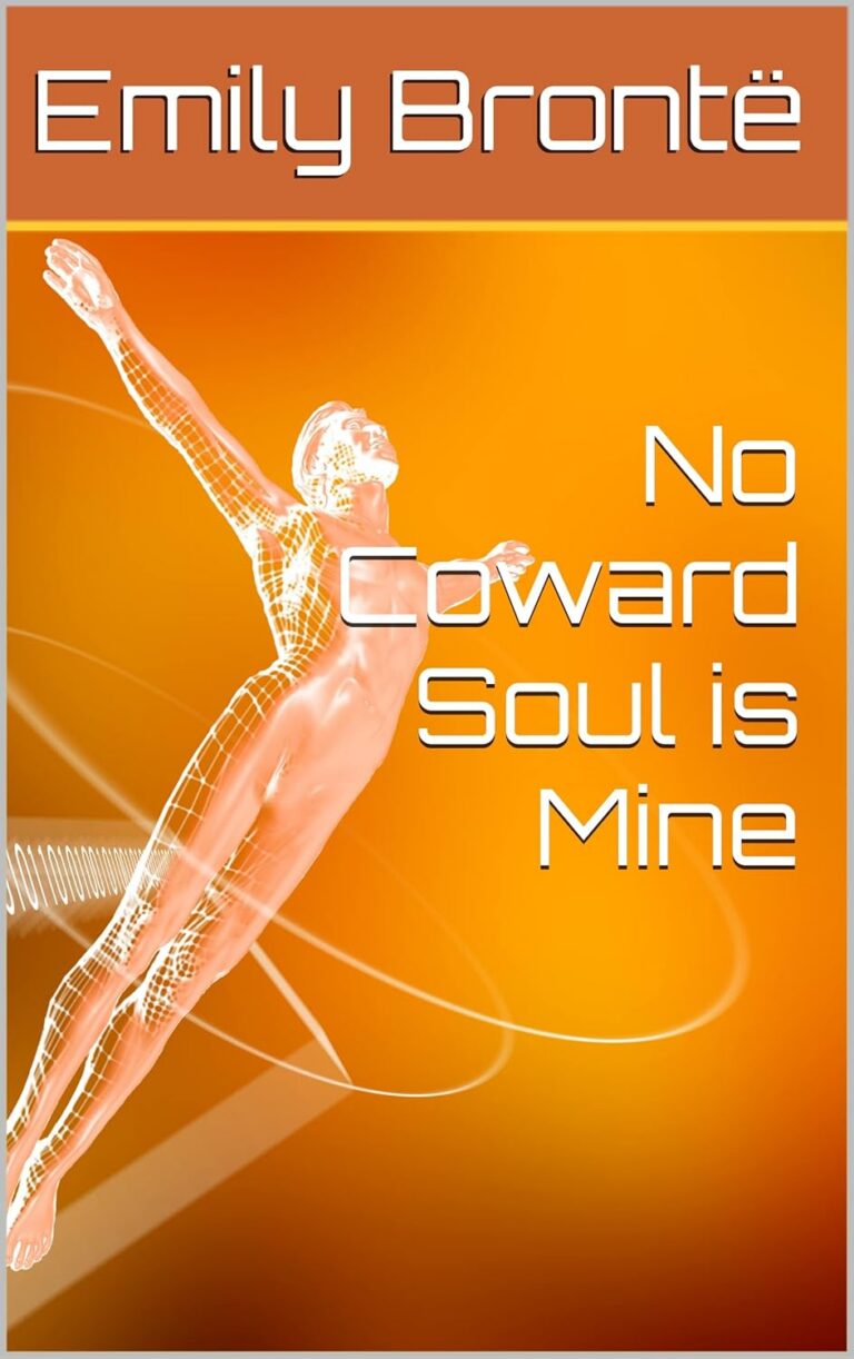 No Coward Soul Is Mine