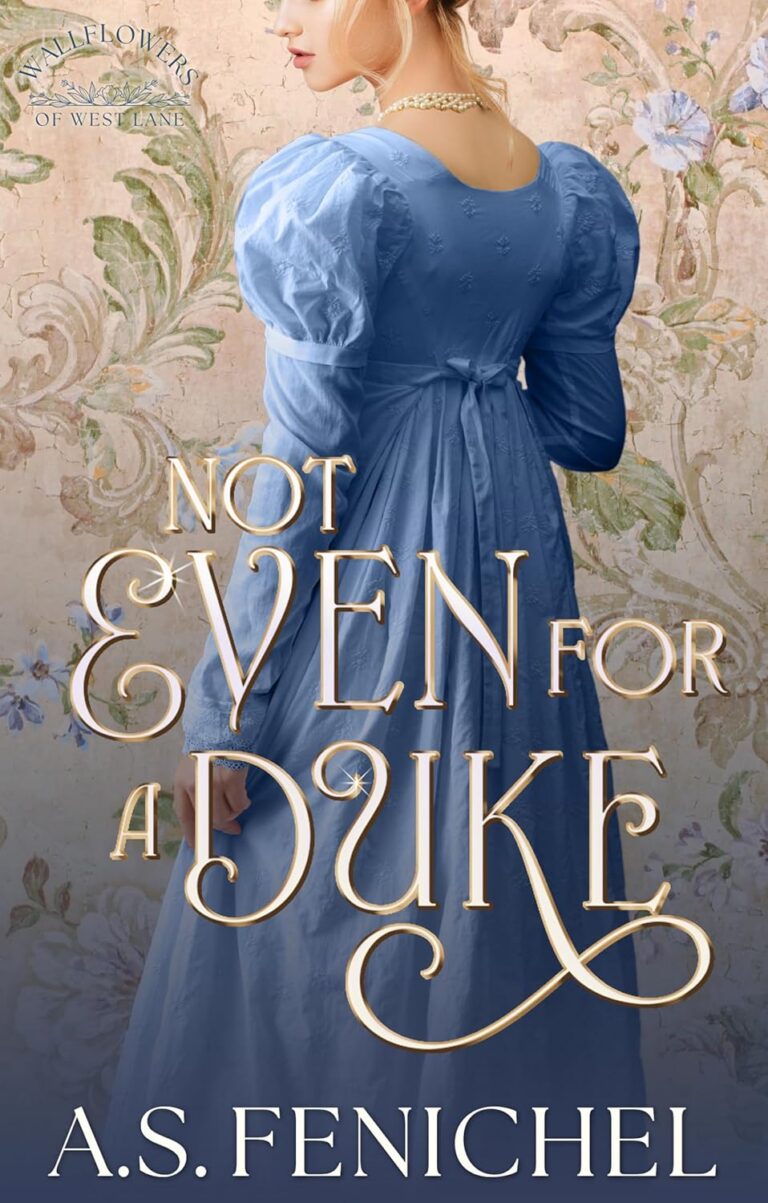 Not Even for a Duke