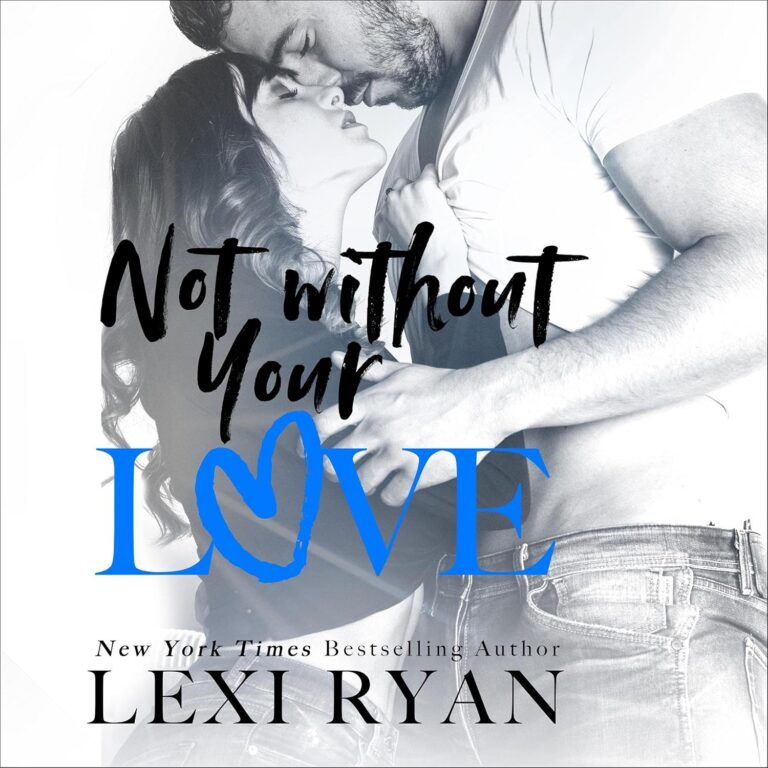 Not Without Your Love