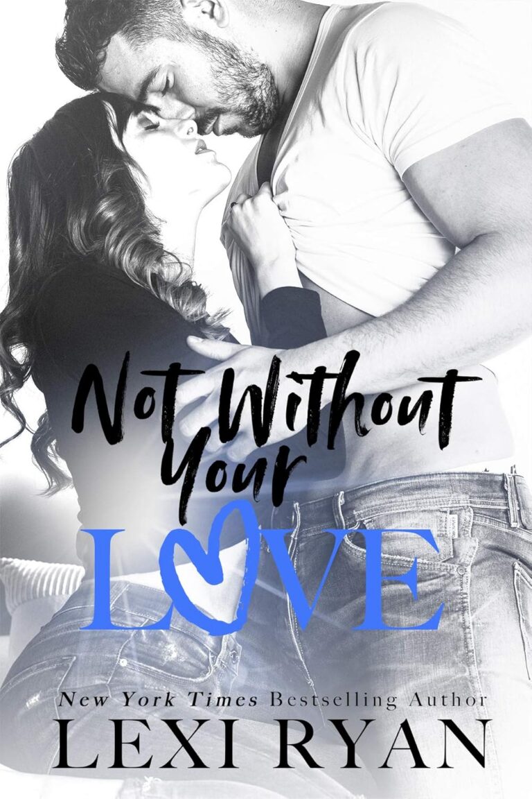 Not Without Your Love