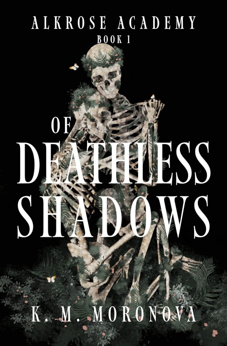Of Deathless Shadows