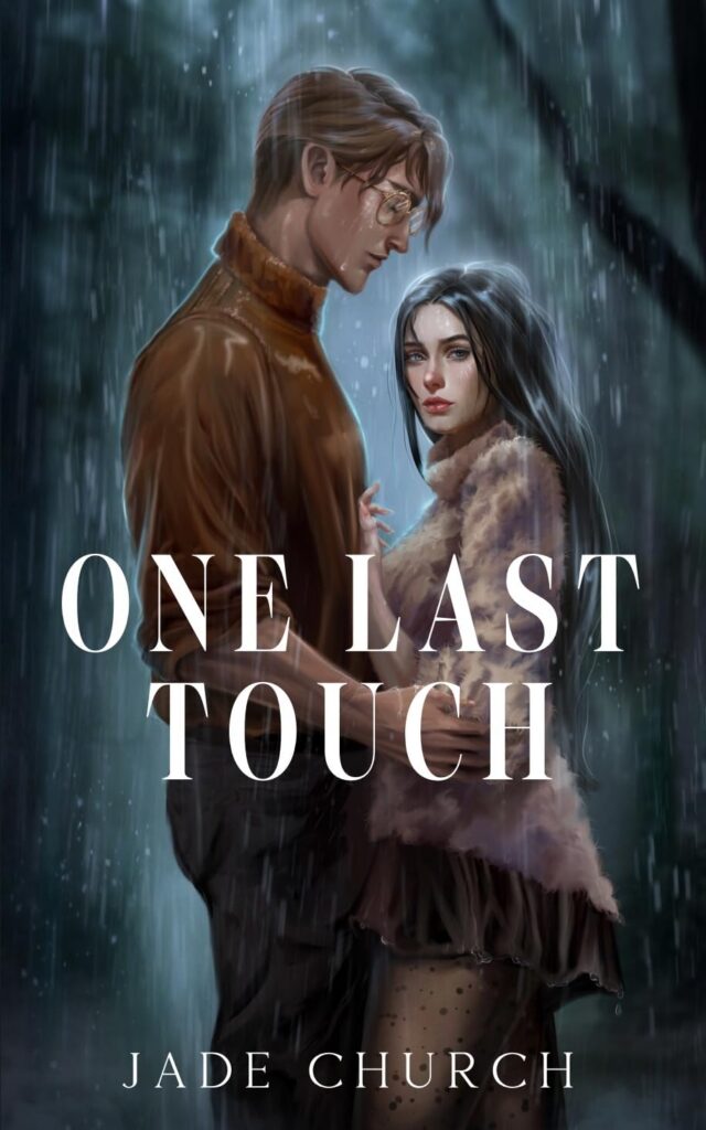 One Last Touch