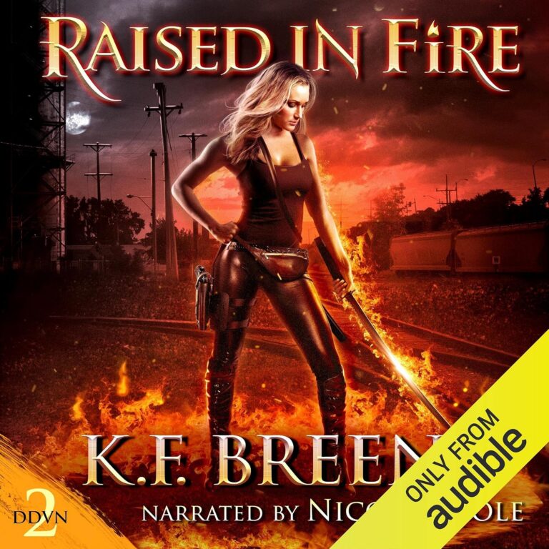 Raised in Fire