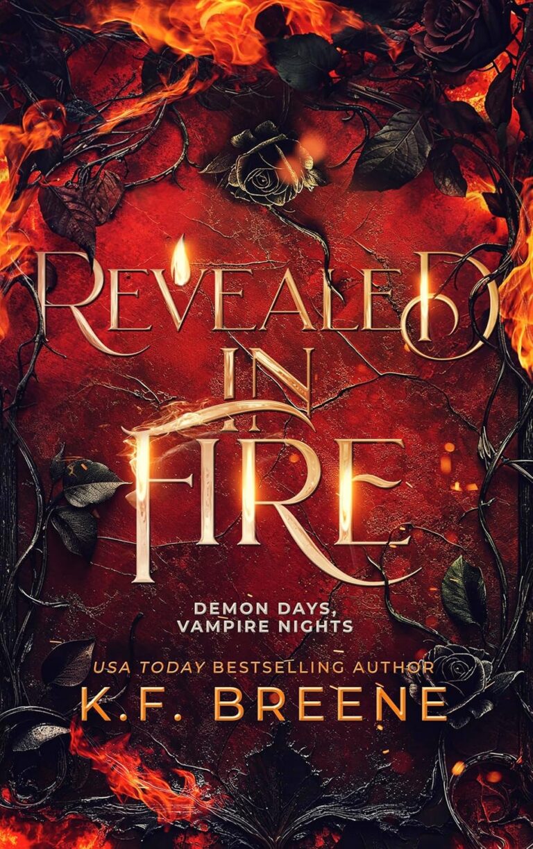 Revealed in Fire