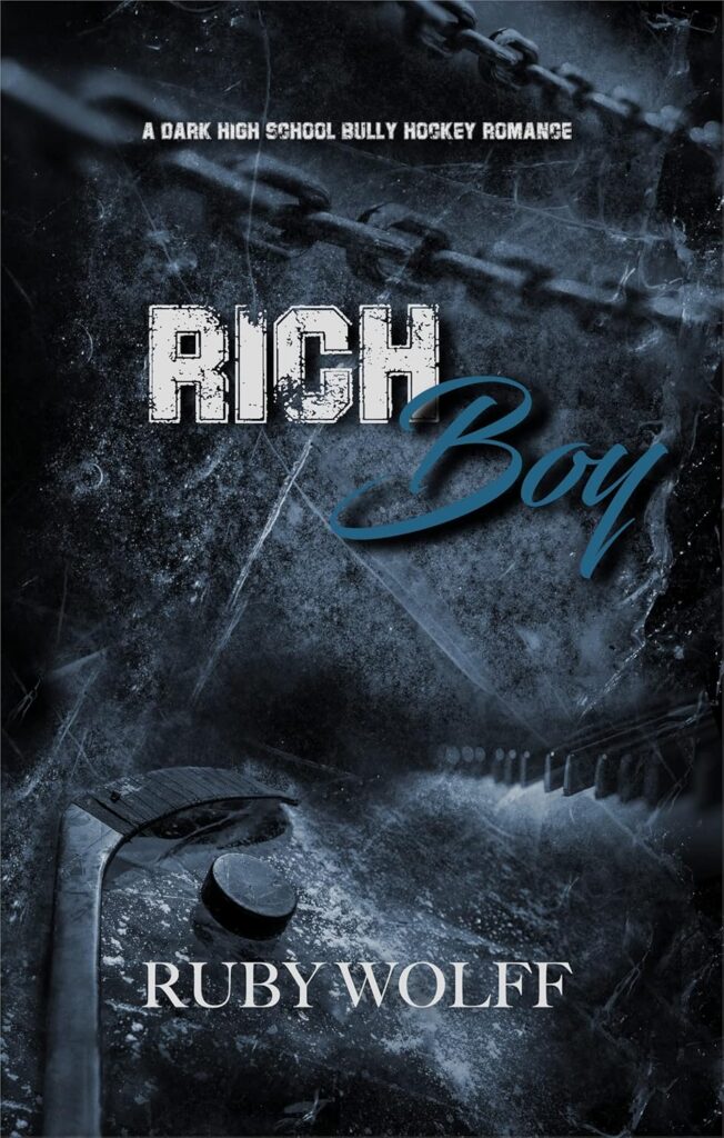 Rich Boy - a Dark Hockey Romance