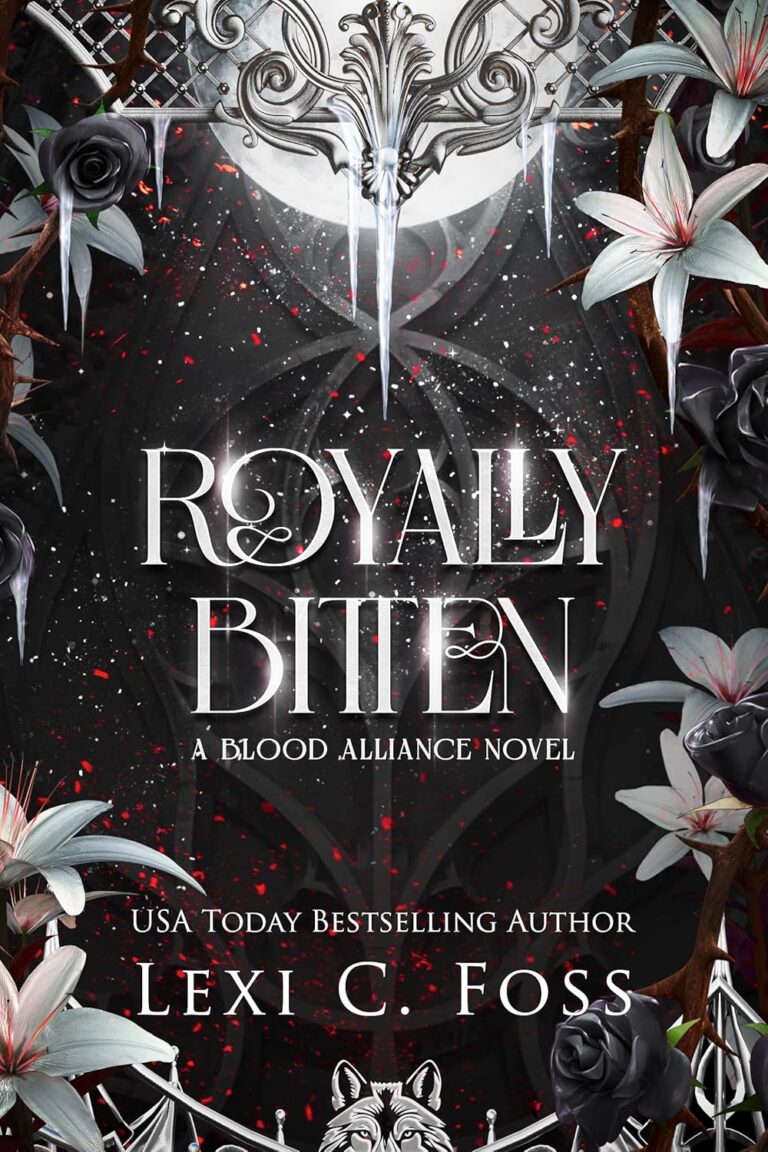 Royally Bitten