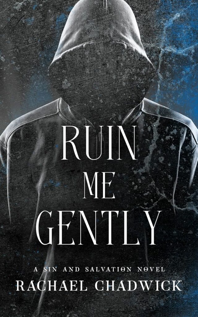 Ruin Me Gently