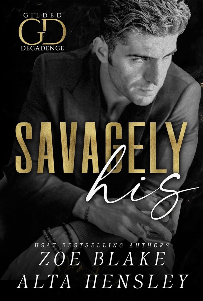 Savagely His