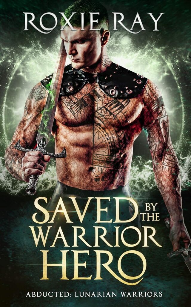 Saved by the Warrior Hero