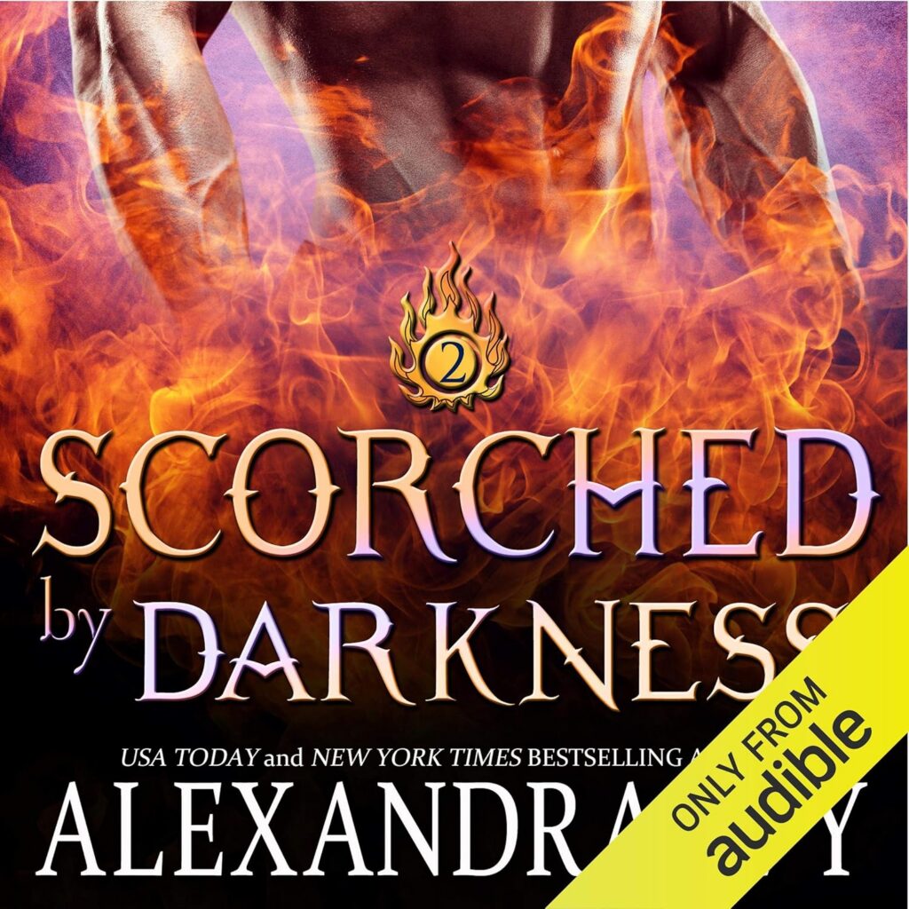 Scorched by Darkness