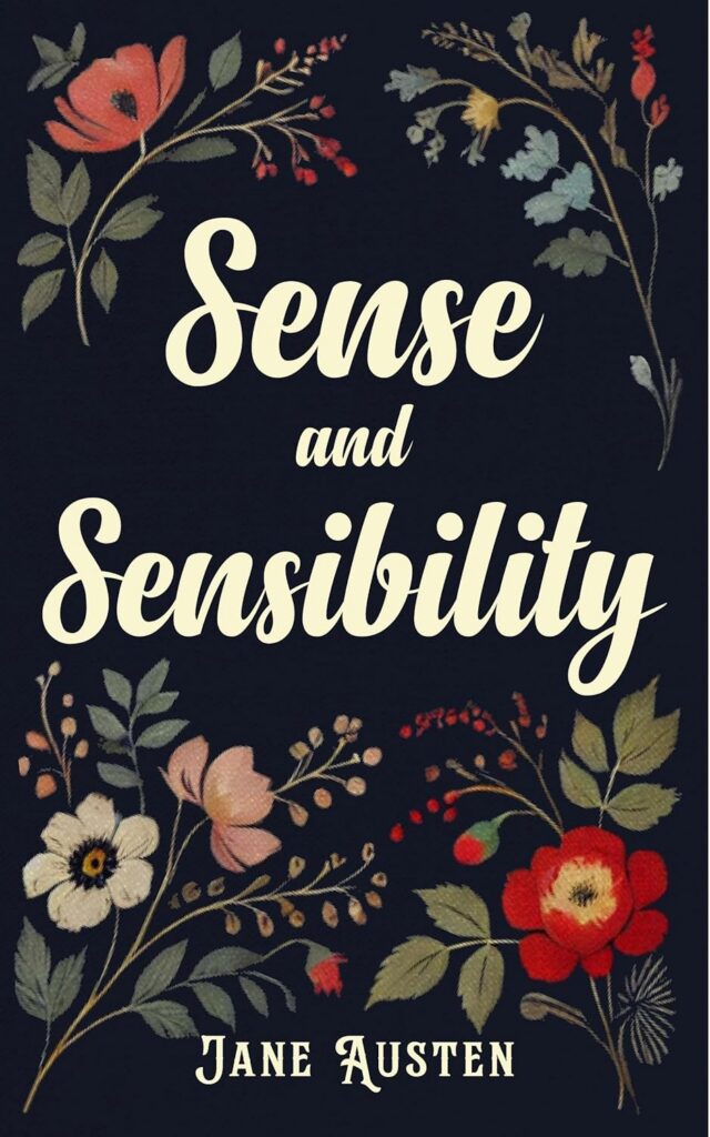 Sense and Sensibility