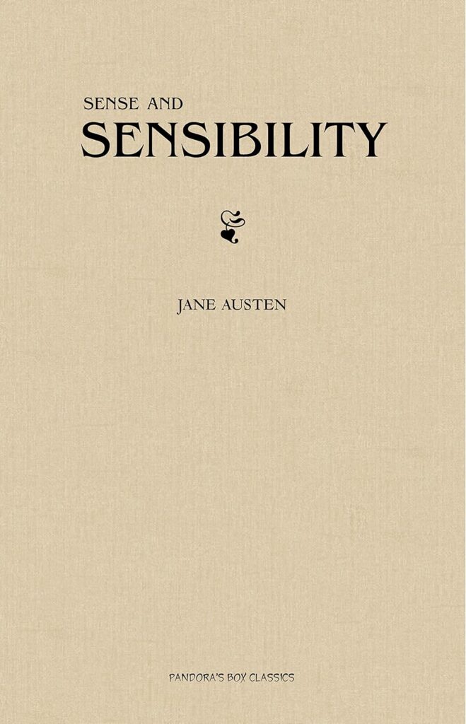 Sense and Sensibility