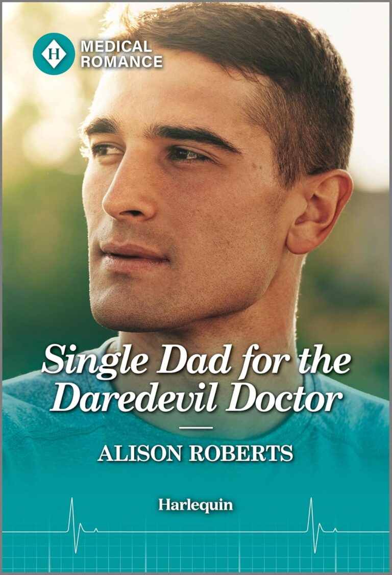 Single Dad for the Daredevil Doctor